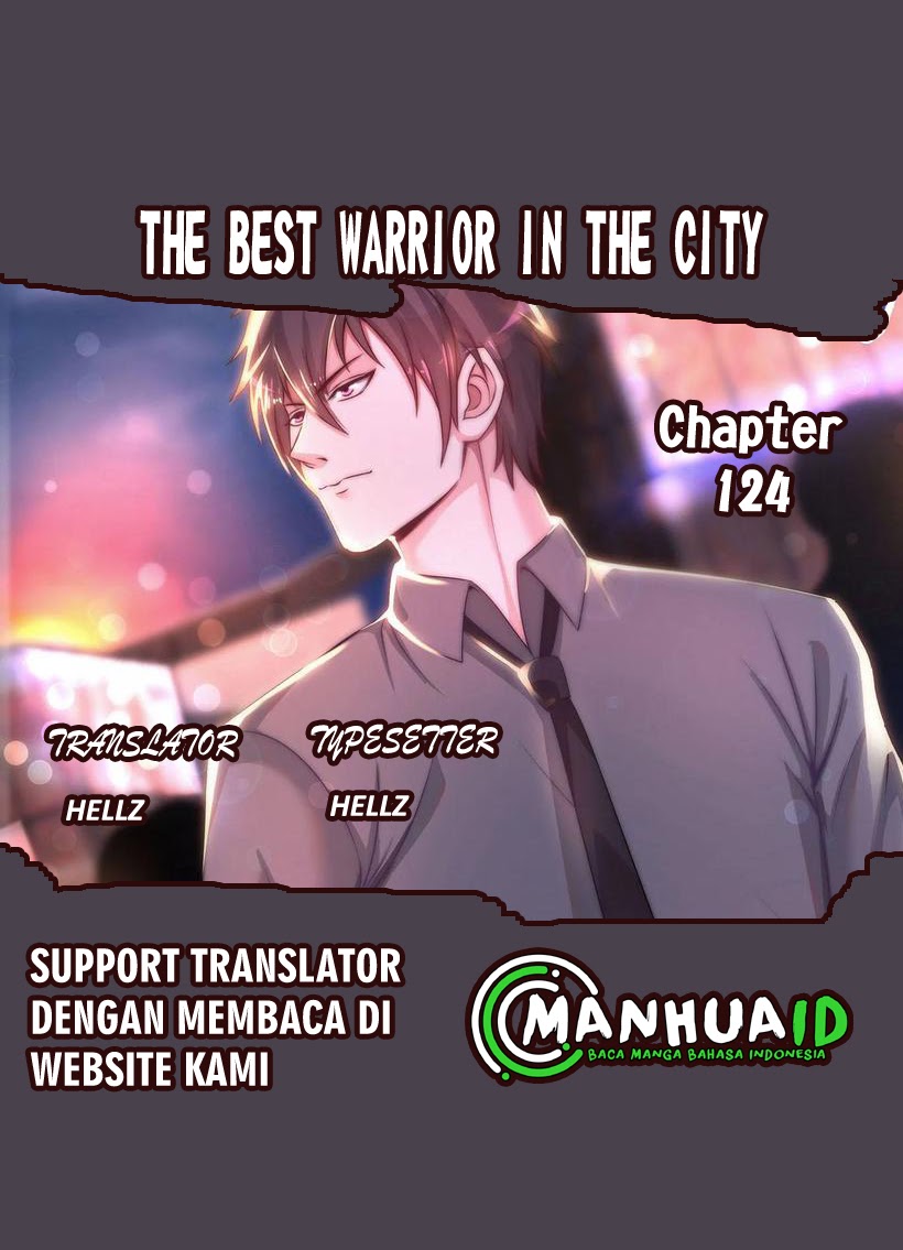 The Best Warrior in the City Chapter 124 Bahasa Indonesia